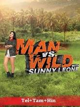 Man vs. Wild with Sunny Leone Season 1